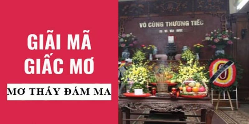 Ý nghĩa tổng quan về mơ thấy đám ma